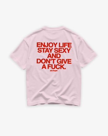 Heavy Oversized Tee - Enjoy Life, Stay Sexy and Don’t Give a Fuck