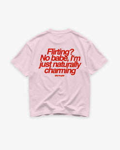 Heavy Oversized Tee - Flirting? No babe, I’m just naturally charming
