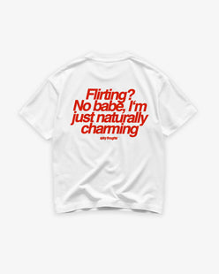 Heavy Oversized Tee - Flirting? No babe, I’m just naturally charming