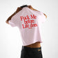 Heavy Oversized Tee - Fuck Me Before Life Does