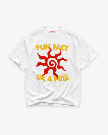 Heavy Oversized Tee - Fun Fact: Ur A Puta