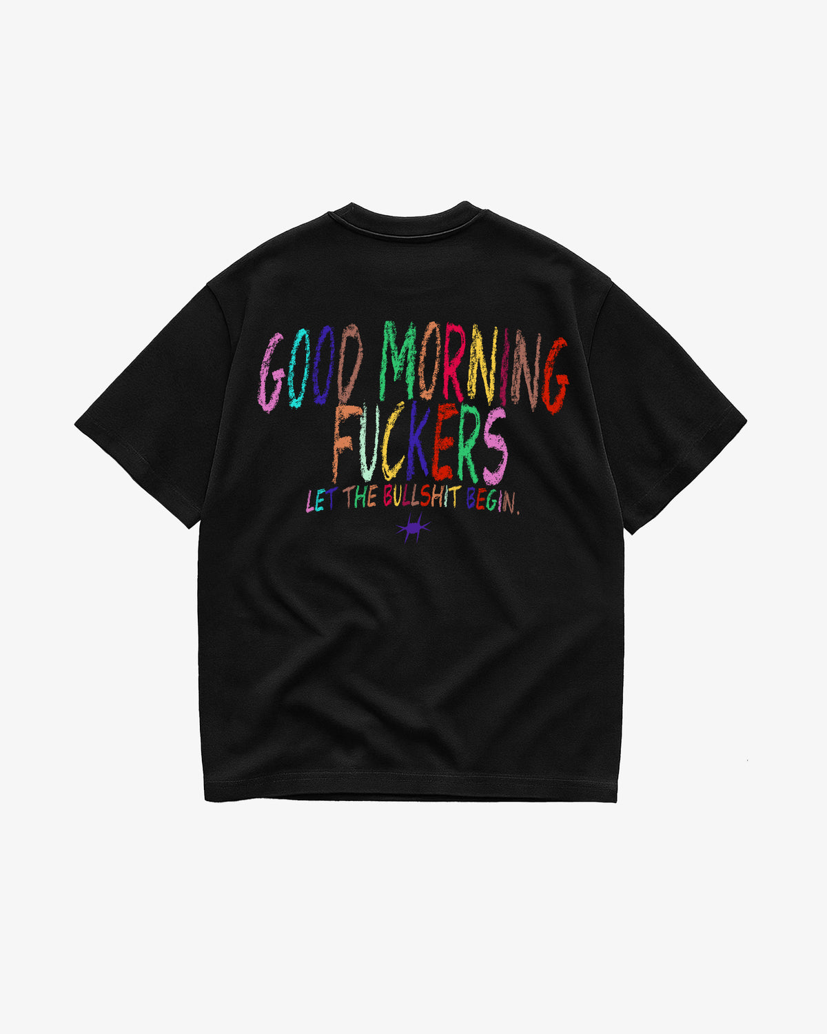 Heavy Oversized Tee - Good Morning Fuckers Scribbles