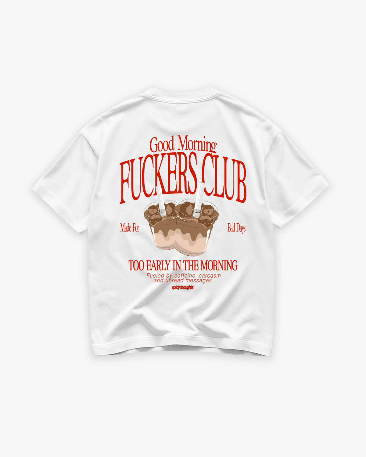 Heavy Oversized Tee - Good Morning Fuckers Club