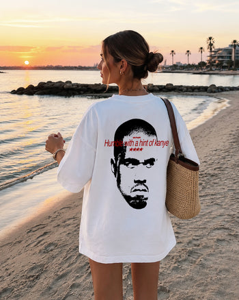Heavy Oversized Tee - Humble With A Hint Of Kanye