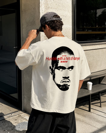 Heavy Oversized Tee - Humble With A Hint Of Kanye