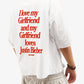 Heavy Oversized Tee - I Love My Girlfriend