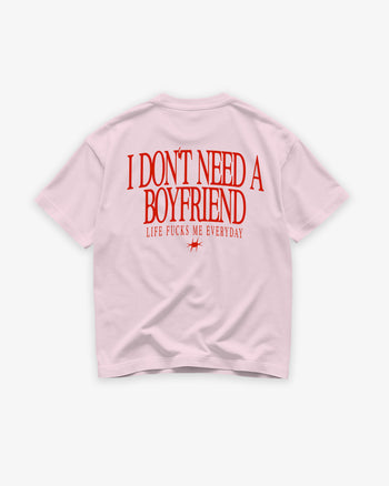 Heavy Oversized Tee - I Don’t Need a Boyfriend