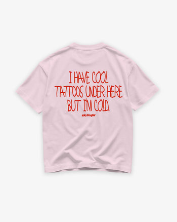 Heavy Oversized Tee - I have cool Tattoos under here