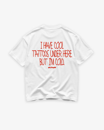 Heavy Oversized Tee - I have cool Tattoos under here