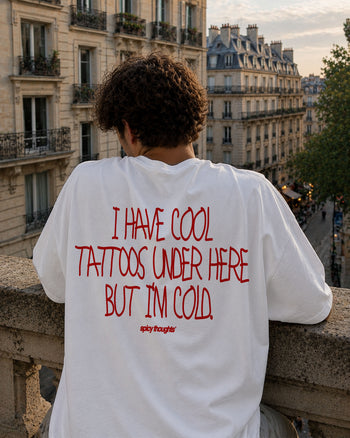 Heavy Oversized Tee - I have cool Tattoos under here
