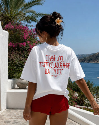 Heavy Oversized Tee - I have cool Tattoos under here