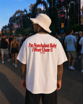 Heavy Oversized Tee - I’m Nonchalant Baby, I Won’t Chase U