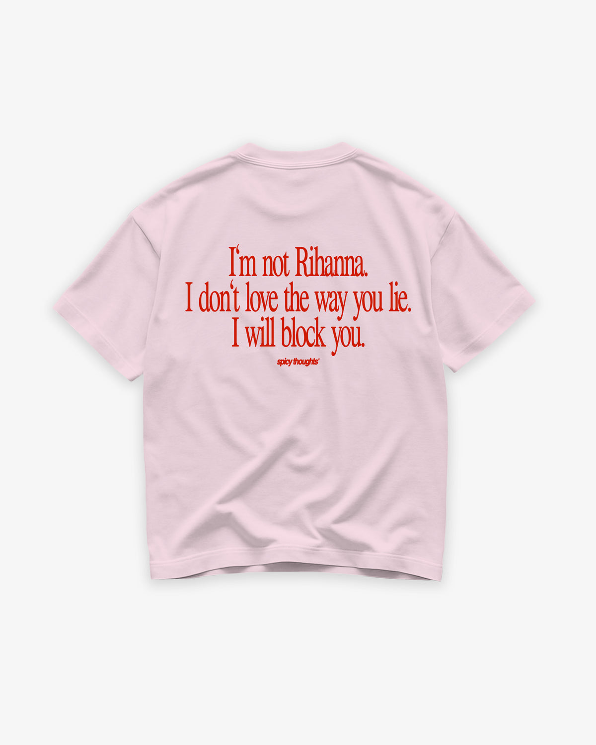 Heavy Oversized Tee - I Will Block You