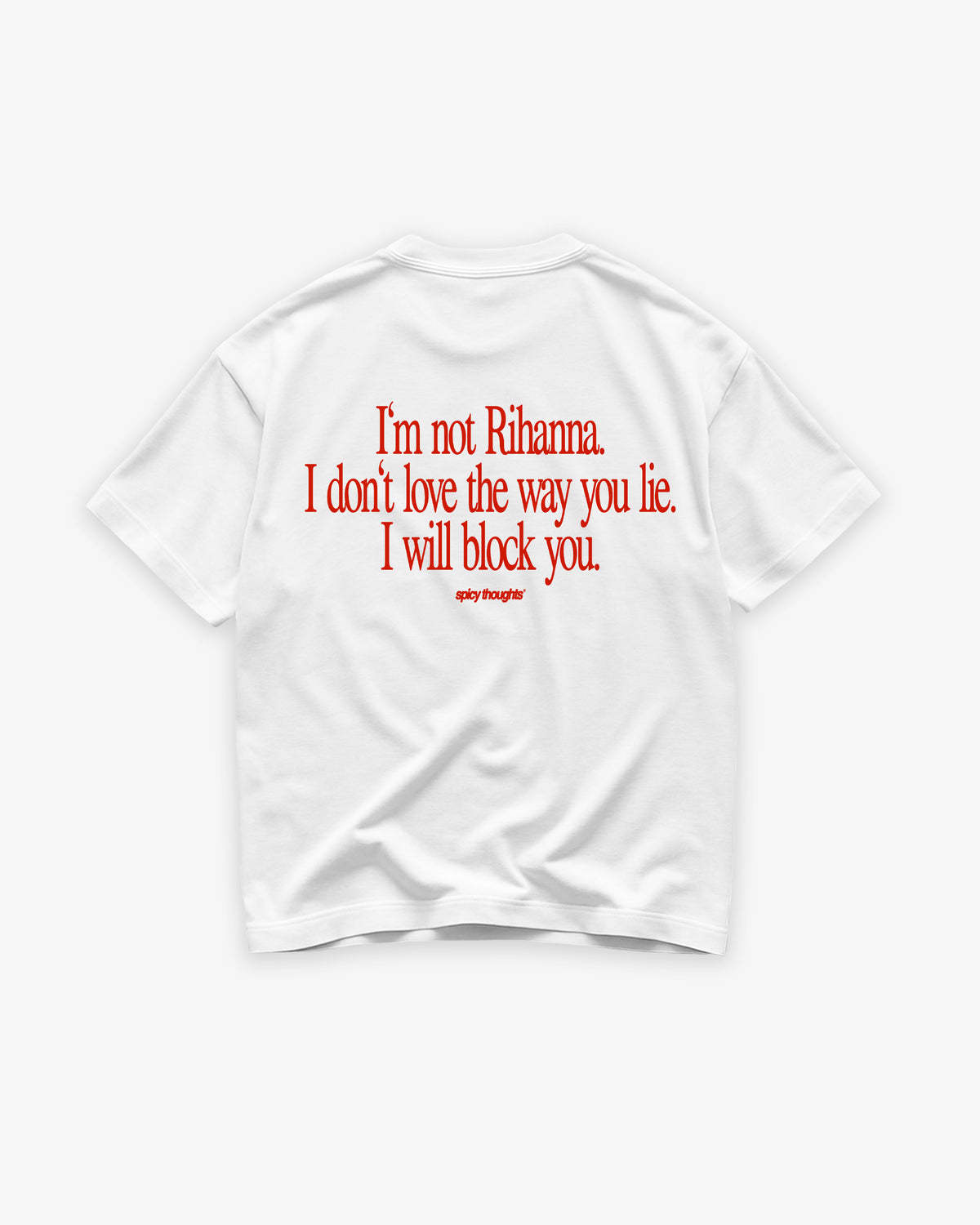Heavy Oversized Tee - I Will Block You