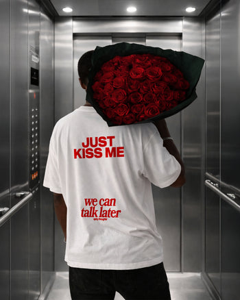 Heavy Oversized Tee - Just Kiss Me We Can Talk Later