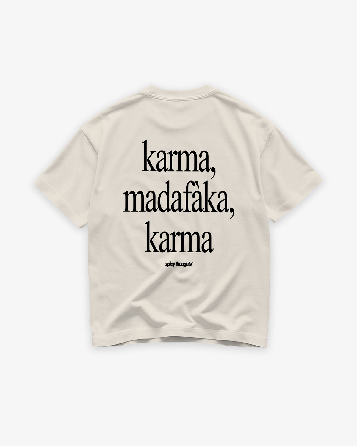 Heavy Oversized Tee - Karma Madafaka Karma
