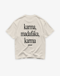 Heavy Oversized Tee - Karma Madafaka Karma