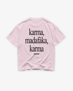 Heavy Oversized Tee - Karma Madafaka Karma