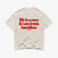 Heavy Oversized Tee - Life is a race and i am lewis hamilton