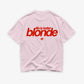 Heavy Oversized Tee - Life Is Better Blonde