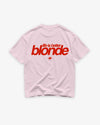 Heavy Oversized Tee - Life Is Better Blonde