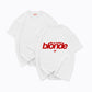 Heavy Oversized Tee - Life Is Better Blonde
