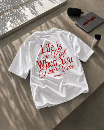 Heavy Oversized Tee - Life is so cool when you don't care