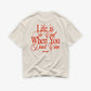 Heavy Oversized Tee - Life is so cool when you don't care