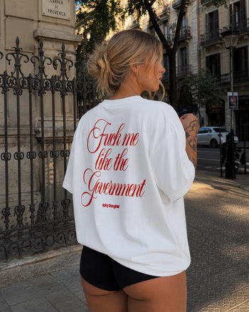 Heavy Oversized Tee - Fuck Me Like The Government