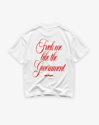 Heavy Oversized Tee - Fuck Me Like The Government
