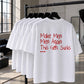 Heavy Oversized Tee - Make Men Men Again