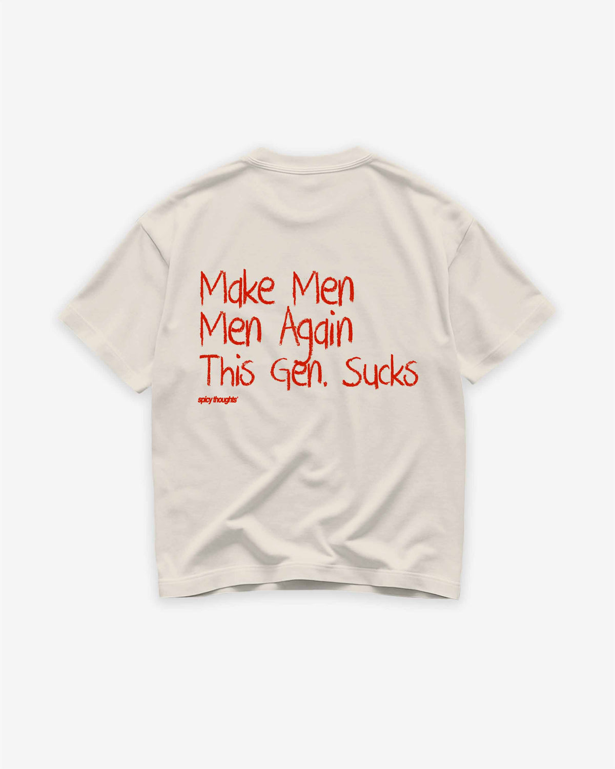 Heavy Oversized Tee - Make Men Men Again