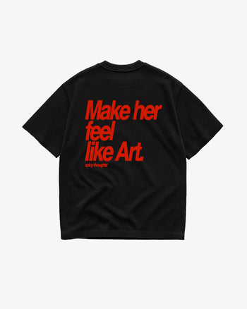 Heavy Oversized Tee - Make her feel like Art