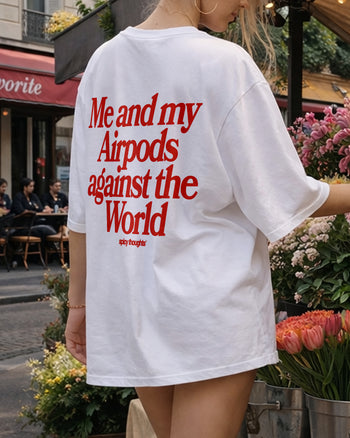 Heavy Oversized Tee - Me & My AirPods