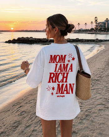 Heavy Oversized Tee - Mom, I Am A Rich Man