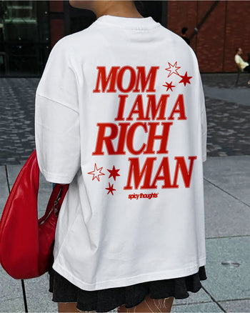 Heavy Oversized Tee - Mom, I Am A Rich Man