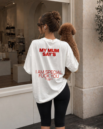 Heavy Oversized Tee - My Mum Says I’m Special V2