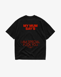 Heavy Oversized Tee - My Mum Says I’m Special V2