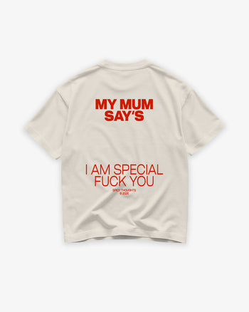 Heavy Oversized Tee - My Mum Says I’m Special V2