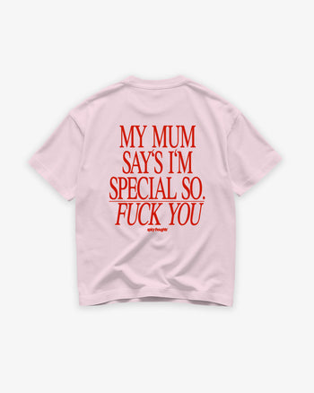 Heavy Oversized Tee - My Mum Says I’m Special