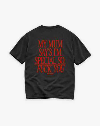 Heavy Oversized Tee - My Mum Says I’m Special