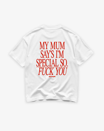 Heavy Oversized Tee - My Mum Says I’m Special