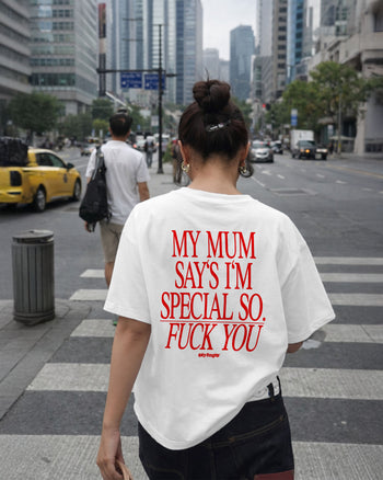Heavy Oversized Tee - My Mum Says I’m Special