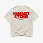 Heavy Oversized Tee - Namaste B*tches