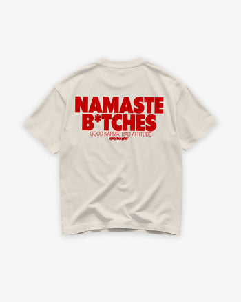 Heavy Oversized Tee - Namaste B*tches