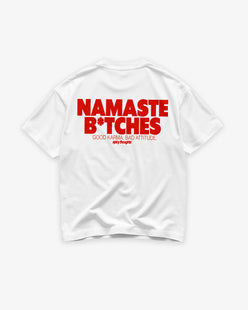 Heavy Oversized Tee - Namaste B*tches