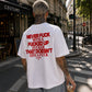Heavy Oversized Tee - Never Fuck With A Fucked Up Fucker