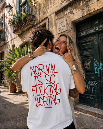 Heavy Oversized Tee - Normal Is So Fucking Boring