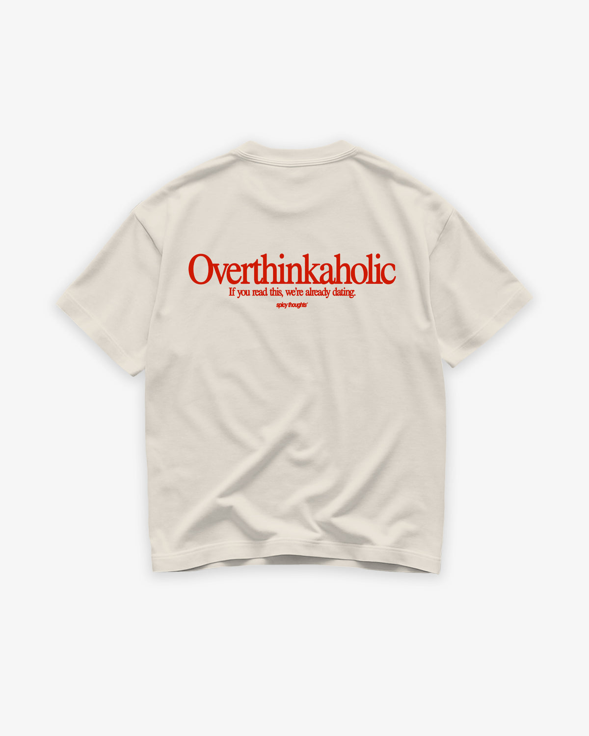 Heavy Oversized Tee - Overthinkaholic