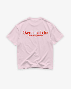 Heavy Oversized Tee - Overthinkaholic